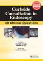 Curbside Consultation in Endoscopy: 49 Clinical Questions