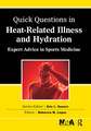 Quick Questions Heat-Related Illness: Expert Advice in Sports Medicine