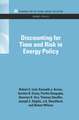 Discounting for Time and Risk in Energy Policy