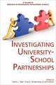 Investigating University-School Partnerships