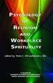 Psychology of Religion and Workplace Spirituality