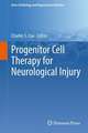 Progenitor Cell Therapy for Neurological Injury