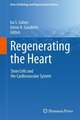 Regenerating the Heart: Stem Cells and the Cardiovascular System