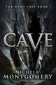 The Cave: Wind Cave (Book One)