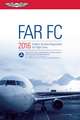 FAR-FC 2016: Federal Aviation Regulations for Flight Crew