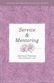 Service and Mentoring