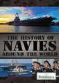 The History of Navies Around the World