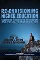 Re-Envisioning Higher Education