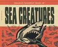 Biggest, Baddest Book of Sea Creatures