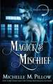 Magick and Mischief