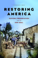 Restoring America: Historic Preservation and the New Deal