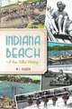 Indiana Beach: A Fun-Filled History