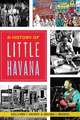 A History of Little Havana