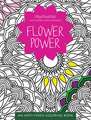 Flower Power: An Anti-Stress Coloring Book