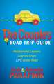 The Couple's Road Trip Guide: Relationship Lessons Learned from Life on the Road