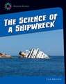 The Science of a Shipwreck