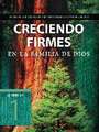 Creciendo Firmes En La Familia de Dios