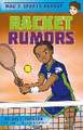 Racket Rumors