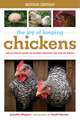 The Joy of Keeping Chickens: The Ultimate Guide to Raising Poultry for Fun or Profit