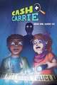 Cash and Carrie Book 1: Sleuth 101