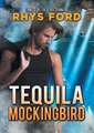 Tequila Mockingbird (Franais) (Translation)