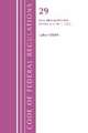 Code of Federal Regulations, TITLE 29 LABOR OSHA 1911-1925, Revised as of July 1, 2023