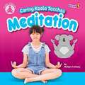 Caring Koala Teaches Meditation