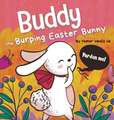 Buddy the Burping Easter Bunny