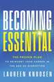 Becoming Essential