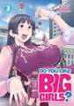 Do You Like Big Girls? Vol. 3