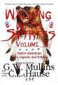 Walking With Spirits Volume 3 Native American Myths, Legends, And Folklore