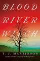 Blood River Witch: A Novel