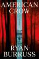 American Crow: A Novel