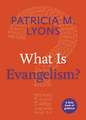 What Is Evangelism?: A Little Book of Guidance