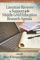 Literature Reviews in Support of the Middle Level Education Research Agenda