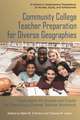 Community College Teacher Preparation for Diverse Geographies