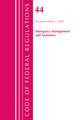 Code of Federal Regulations, Title 44 (Emergency Management and Assistance) Federal Emergency Management Agency, Revised as of October 1, 2020