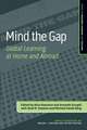 Mind the Gap: Global Learning at Home and Abroad