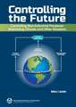 Controlling the Future - Controlling Nonindustrial Processes