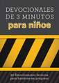 Devocionales de 3 Minutos Para Niños: 90 Lecturas Emocionantes Para Hombres En Construcción