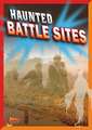 Haunted Battle Sites