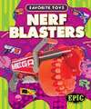 Nerf Blasters