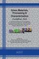 Green Materials, Processing & Characterization