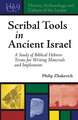 Scribal Tools in Ancient Israel – A Study of Biblical Hebrew Terms for Writing Materials and Implements