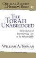 The Torah Unabridged – The Evolution of Intermarriage Law in the Hebrew Bible