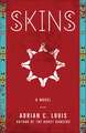 Skins: A Novel