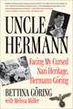 Uncle Hermann: Facing My Cursed Nazi Heritage, Hermann Göring