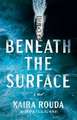 Beneath the Surface