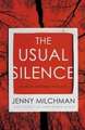 The Usual Silence