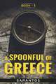 A Spoonful of Greece: Volume 3